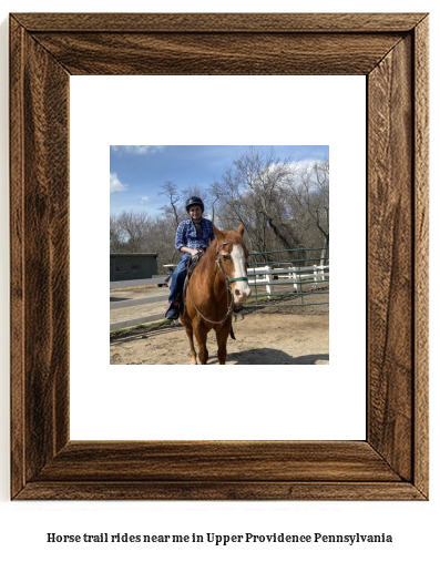 horse trail rides near me in Upper Providence, Pennsylvania